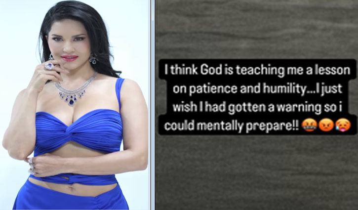 Sunny Leone said, God is teaching her the lessons of patience and humility